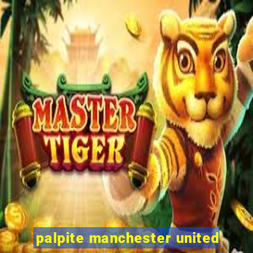 palpite manchester united